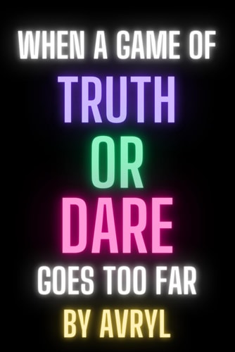 TRUTH Or DARE When a Game of Truth Or Dare Goes TOO FAR