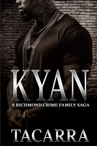 Kyan A Richmond Crime Family Saga