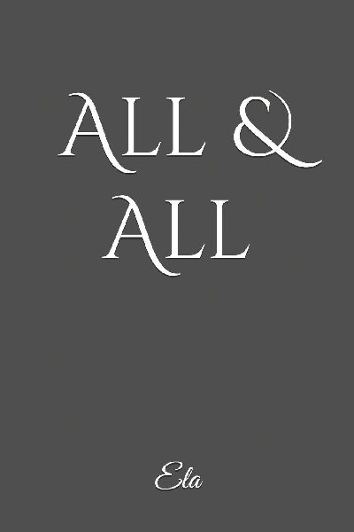 All & All