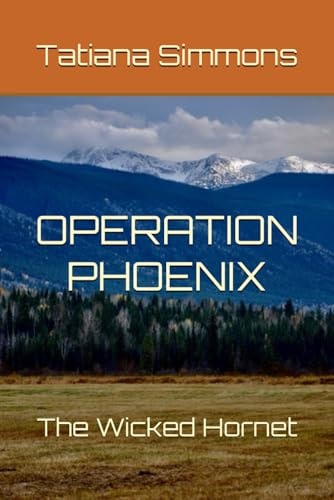 Operation Phoenix The Wicked Hornet