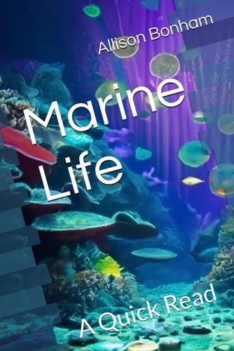 Marine Life A Quick Read