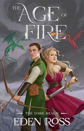 The Age of Fire The Dark Realm