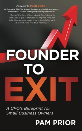 Founder to Exit A CFO's Blueprint for Small Business Owners