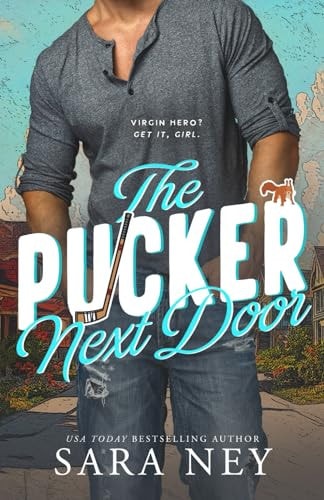 The Pucker Next Door A Hockey Romance