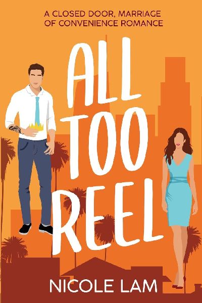 All Too Reel: A Closed Door Marriage of Convenience Romance