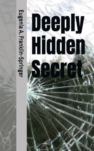 Deeply Hidden Secret