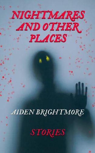 Nightmares And Other Places