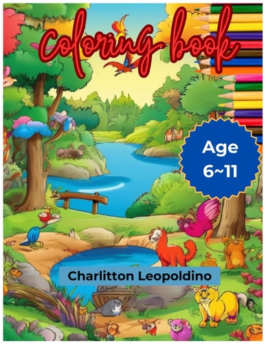 Coloring Book Explore the World of Animals with Your Favorite Colors