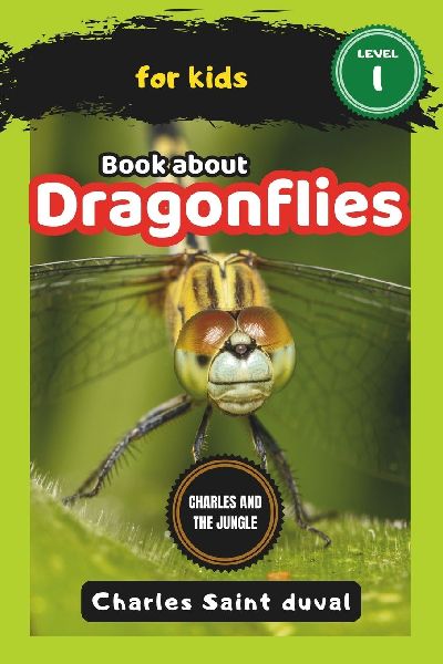 Charles and the Jungle: Book about dragonflies for Kids
