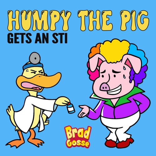Humpy The Pig Gets an STI
