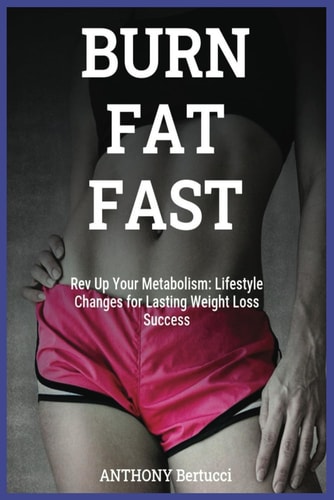 Boost Your Metabolism Simple Changes for Lasting Weight Loss Success
