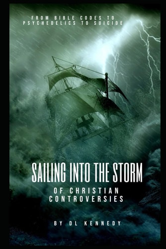 Sailing Into the Storm Of Christian Controversies