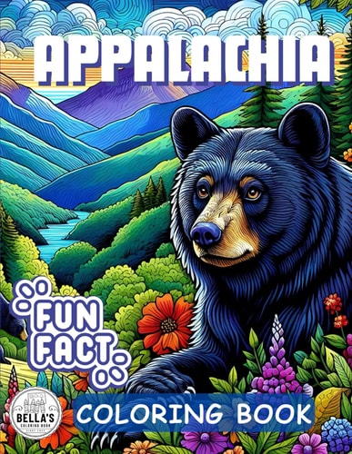 Appalachia Coloring Book and Fun Facts Wildlife and Culture with Realistic Art for All Ages