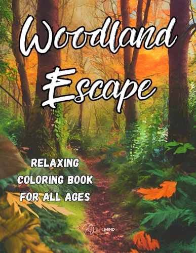 Woodland Escape - Relaxing Coloring Book for All Ages Relaxing and Inspiring Coloring Adventure, Large Print 8.5"x11"