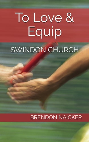 To Love & Equip Swindon Church