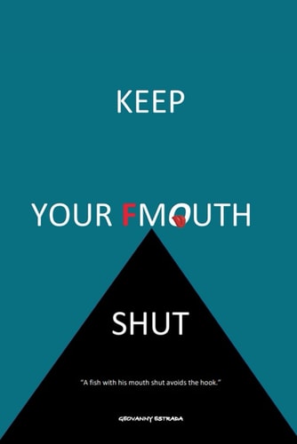 Keep Your Fmouth Shut Kyfms