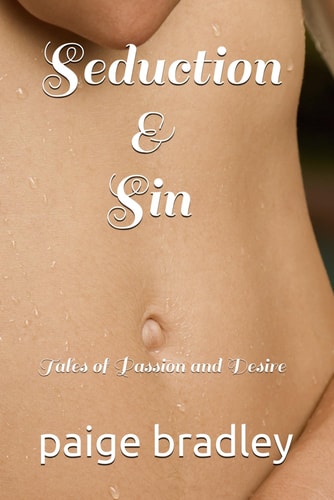 Seduction and Sin Tales of Passion and Desire