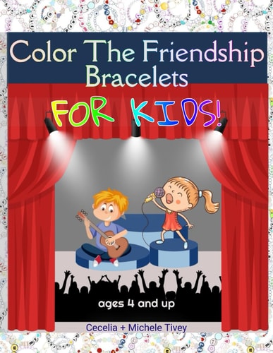 Color The Friendship Bracelets ... For Kids! Toddlers and Tykes are Taylor Fans Too