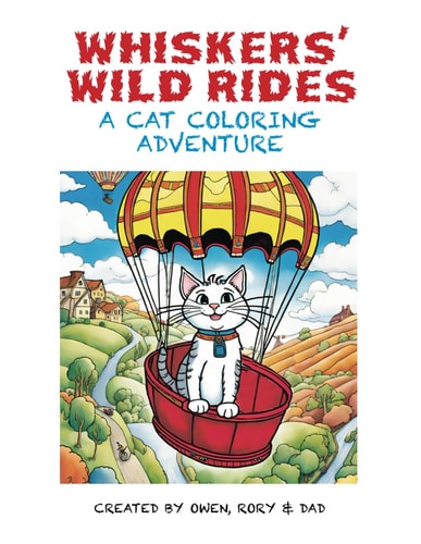 Whiskers' Wild Rides A Cat Coloring Adventure