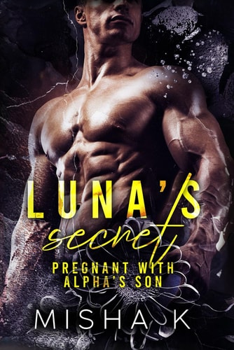 Luna's Secret Pregnant With Alpha's Son