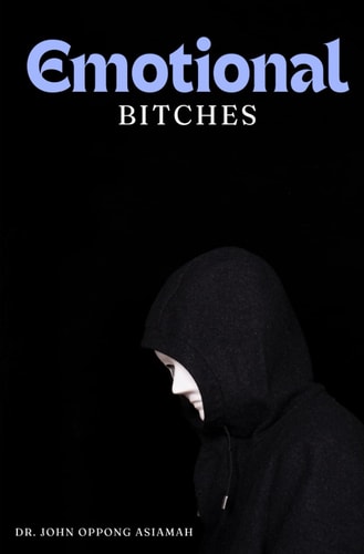 Emotional Bitches