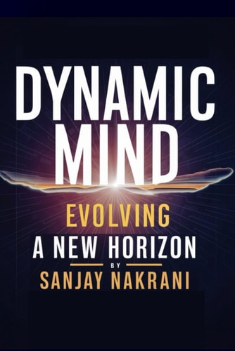 Dynamic Mind Evolving A New Horizon
