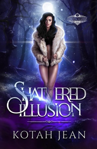 Shattered Illusion A Paranormal Why-choose Academy Romance