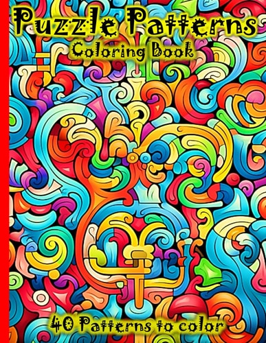 Puzzle Patterns Coloring Book 40 Mesmerizing Grayscale Puzzle-like Patterns, Intricately Designed to Captivate Your Imagination.