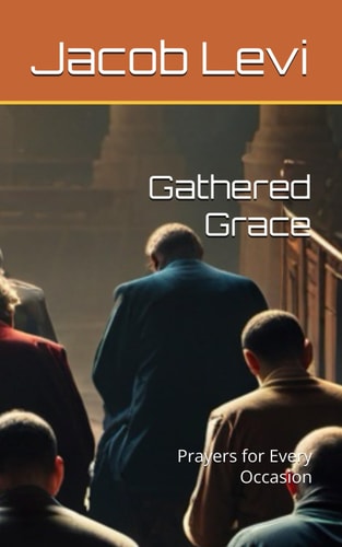 Gathered Grace Prayers for Every Occasion