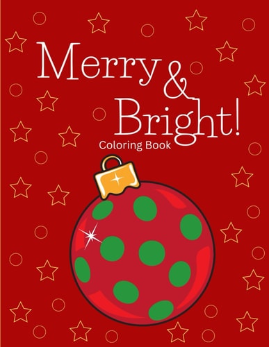 Merry and Bright Coloring Book