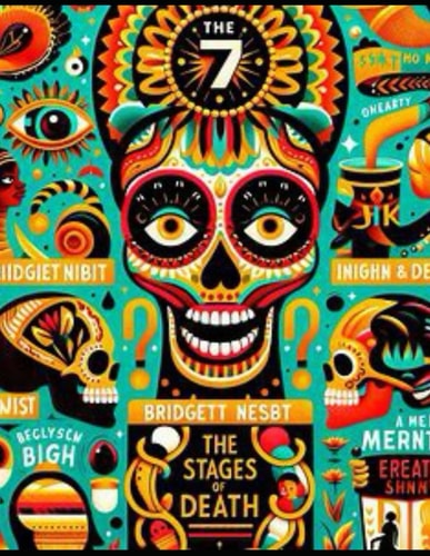 Seven Stages Of Death