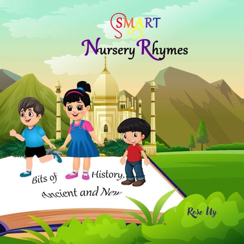 Smart Nursery Rhymes Fun Bits of History, Ancient and New