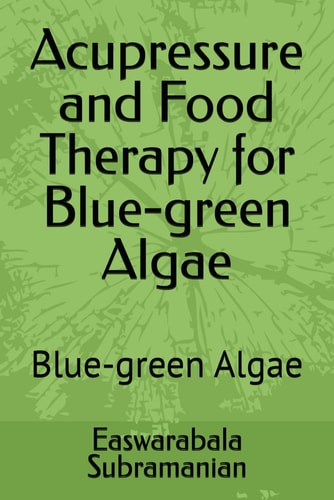 Acupressure and Food Therapy for Blue-green Algae