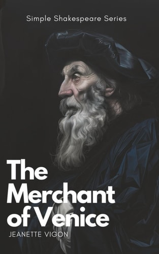 The Merchant of Venice Simple Shakespeare Series The Classic Play Adapted to Modern Language
