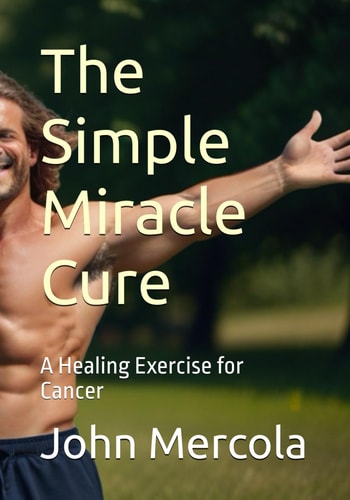 The Simple Miracle Cure A Healing Exercise for Cancer