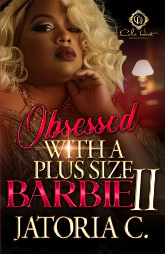 Obsessed With A Plus Size Barbie 2 An African American Romance