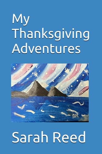 My Thanksgiving Adventures