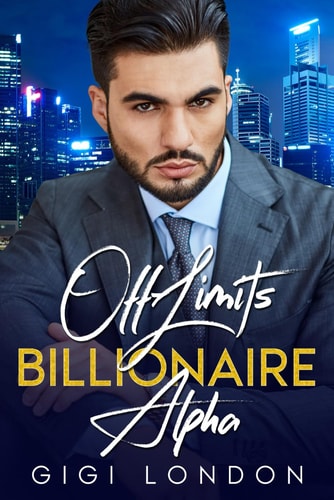 Off-Limits Billionaire Alpha An Enemie to Lovers Single Dad Romance