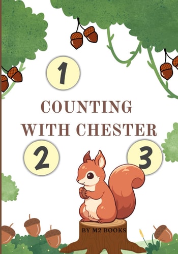 Counting with Chester Learning to Count from 1-10