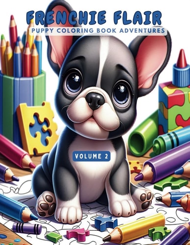 Frenchie Flair Puppy Coloring Book Adventures