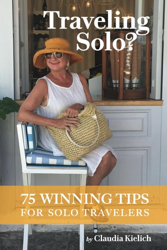 Traveling Solo? 75 Winning Tips for Traveling Solo