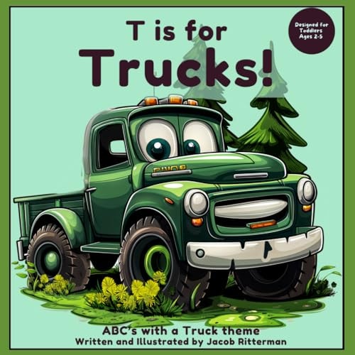 T is for Trucks ABC's with a Truck Theme