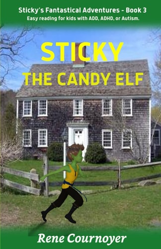 Sticky, the Candy Elf Book 3
