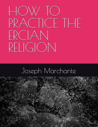 How to Practice the Ercian Religion