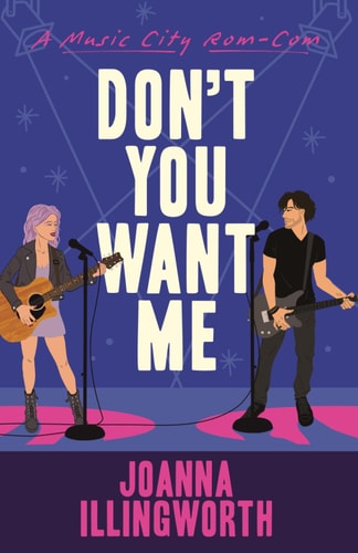 Don't You Want Me (A Music City Rom-Com Book 1)