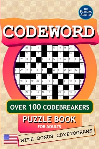 Codeword Puzzle Book for Adults Over 100 Classic Coded Crosswords (Codebreakers) - With Bonus Cryptograms (US Version)