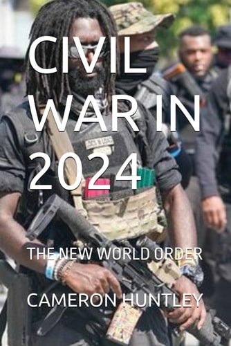 Civil War in 2024 The New World Order