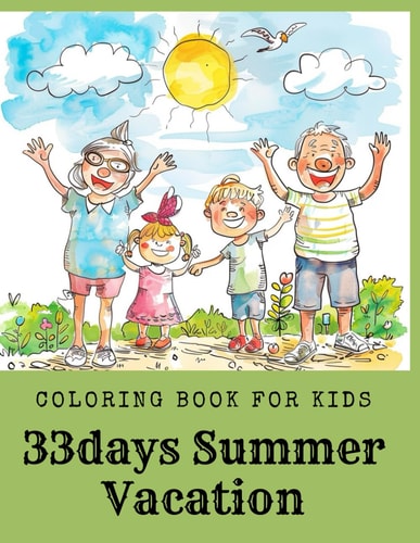 Coloring Book for Kid 8-12 33days Summer Vacation
