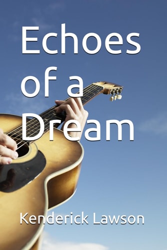 Echoes of a Dream