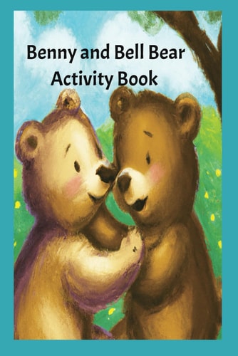 Benny and Bell Bear Activity Book